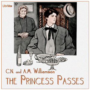 The Princess Passes - Charles Norris WILLIAMSON Listen Free Audiobook MP3 📙 Free Audiobook Websites