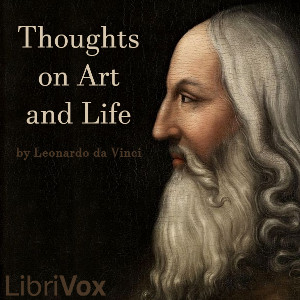 Thoughts on Art and Life - Leonardo DA VINCI Listen Free Audiobook MP3 📙 Free Audiobook Websites