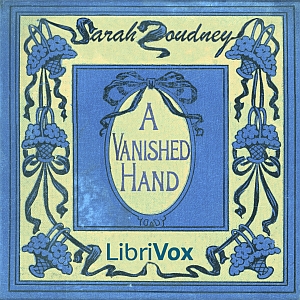 A Vanished Hand - Sarah  Doudney Listen Free Audiobook MP3 📙 Free Audiobook Websites