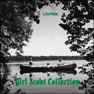 Girl Scout Collection - Various Listen Free Audiobook MP3 📙 Free Audiobook Websites