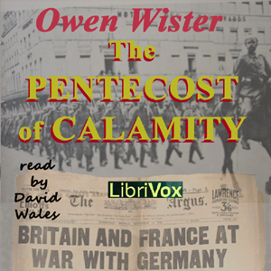 The Pentecost of Calamity - Owen Wister Listen Free Audiobook MP3 📙 Free Audiobook Websites