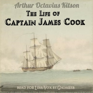 The Life of Captain James Cook - Arthur Octavius KITSON Listen Free Audiobook MP3 📙 Free Audiobook Websites