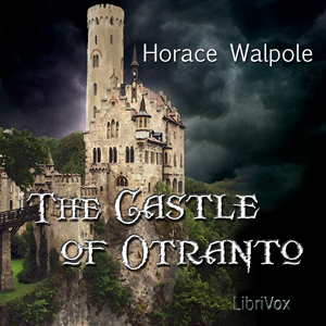The Castle of Otranto - Horace WALPOLE Listen Free Audiobook MP3 📙 Free Audiobook Websites