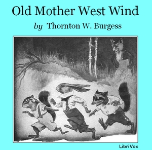 Old Mother West Wind - Thornton W. Burgess Listen Free Audiobook MP3 📙 Free Audiobook Websites