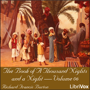 The Book of A Thousand Nights and a Night (Arabian Nights), Volume 06 - Anonymous Listen Free Audiobook MP3 📙 Free Audiobook Websites