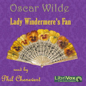 Lady Windermere's Fan (Version 2) - Oscar Wilde Listen Free Audiobook MP3 📙 Free Audiobook Websites