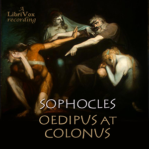 Oedipus at Colonus (Storr Translation) - Sophocles Listen Free Audiobook MP3 📙 Free Audiobook Websites
