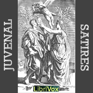 Satires - Decimus Iunius IUVENALIS Listen Free Audiobook MP3 📙 Free Audiobook Websites