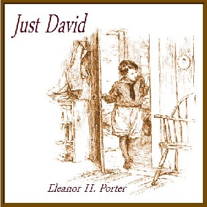 Just David - Eleanor H. Porter Listen Free Audiobook MP3 📙 Free Audiobook Websites