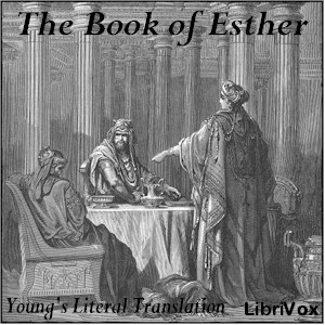 Bible (YLT) 17: Esther - Young's Literal Translation Listen Free Audiobook MP3 📙 Free Audiobook Websites