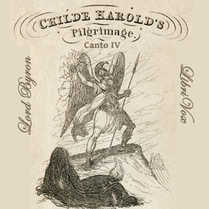 Childe Harold's Pilgrimage: Canto IV - George Gordon, Lord Byron Listen Free Audiobook MP3 📙 Free Audiobook Websites