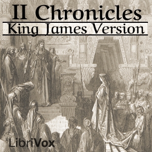 Bible (KJV) 14: 2 Chronicles - King James Version Listen Free Audiobook MP3 📙 Free Audiobook Websites