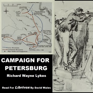 Campaign For Petersburg - Richard Wayne LYKES Listen Free Audiobook MP3 📙 Free Audiobook Websites
