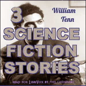 3 Science Fiction Stories - William Tenn Listen Free Audiobook MP3 📙 Free Audiobook Websites