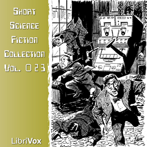 Short Science Fiction Collection 023 - Various Listen Free Audiobook MP3 📙 Free Audiobook Websites