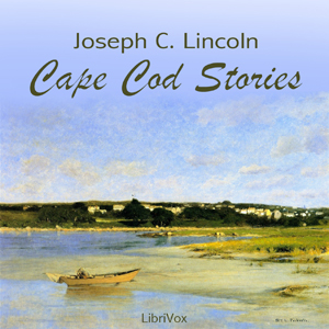 Cape Cod Stories - Joseph Crosby LINCOLN Listen Free Audiobook MP3 📙 Free Audiobook Websites