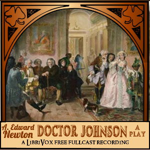 Doctor Johnson: A Play - A. Edward NEWTON Listen Free Audiobook MP3 📙 Free Audiobook Websites