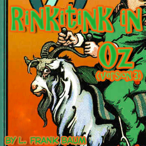 Rinkitink in Oz (version 3) - L. Frank Baum Listen Free Audiobook MP3 📙 Free Audiobook Websites