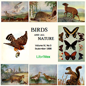 Birds and all Nature, Vol. IV, No 3, September 1898 - Various Listen Free Audiobook MP3 📙 Free Audiobook Websites