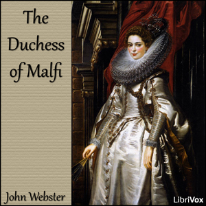 The Duchess of Malfi - John Webster Listen Free Audiobook MP3 📙 Free Audiobook Websites