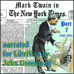Mark Twain in the New York Times, Part Seven (1920-1924) - Mark Twain Listen Free Audiobook MP3 📙 Free Audiobook Websites