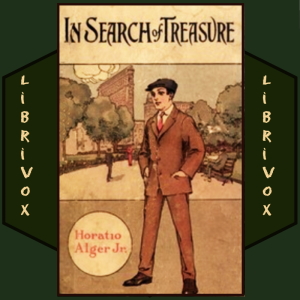 In Search of Treasure - Horatio Alger, Jr. Listen Free Audiobook MP3 📙 Free Audiobook Websites
