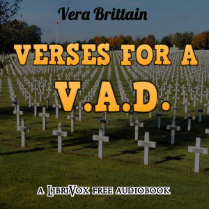 Verses of a V. A. D. - Vera Brittain Listen Free Audiobook MP3 📙 Free Audiobook Websites