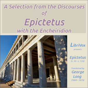 A Selection from the Discourses of Epictetus with the Encheiridion - EPICTETUS Listen Free Audiobook MP3 📙 Free Audiobook Websites