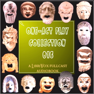 One-Act Play Collection 016 - Various Listen Free Audiobook MP3 📙 Free Audiobook Websites