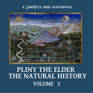 The Natural History Volume 5 - Pliny the Elder Listen Free Audiobook MP3 📙 Free Audiobook Websites