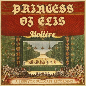 Princess of Elis - Molière Listen Free Audiobook MP3 📙 Free Audiobook Websites