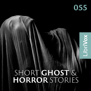 Short Ghost and Horror Collection 055 - Various Listen Free Audiobook MP3 📙 Free Audiobook Websites