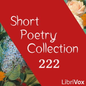 Short Poetry Collection 222 - Various Listen Free Audiobook MP3 📙 Free Audiobook Websites