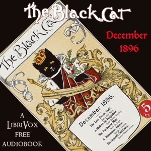 The Black Cat Vol. 02 No. 03 December 1896 - Various Listen Free Audiobook MP3 📙 Free Audiobook Websites