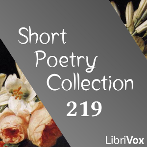 Short Poetry Collection 219 - Various Listen Free Audiobook MP3 📙 Free Audiobook Websites