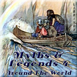 Myths and Legends Around the World - Collection 04 - Various Listen Free Audiobook MP3 📙 Free Audiobook Websites