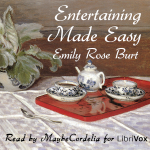 Entertaining Made Easy (Version 2) - Emily Rose Burt Listen Free Audiobook MP3 📙 Free Audiobook Websites