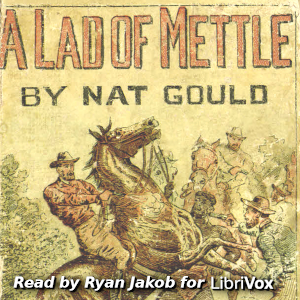 A Lad of Mettle - Nat GOULD Listen Free Audiobook MP3 📙 Free Audiobook Websites
