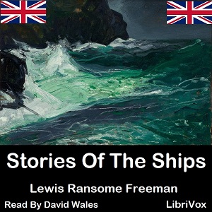 Stories of the Ships - Lewis R. Freeman Listen Free Audiobook MP3 📙 Free Audiobook Websites