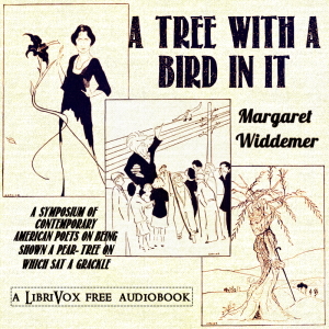 A Tree with a Bird in it - Margaret Widdemer Listen Free Audiobook MP3 📙 Free Audiobook Websites