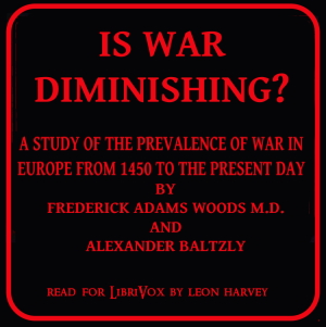 Is War Diminishing? - Frederick Adams Woods Listen Free Audiobook MP3 📙 Free Audiobook Websites