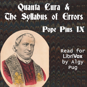 Quanta Cura & The Syllabus of Errors - Pope Pius IX Listen Free Audiobook MP3 📙 Free Audiobook Websites