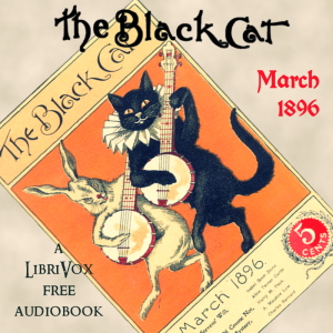 The Black Cat Vol. 01 No. 06 March 1896 - Various Listen Free Audiobook MP3 📙 Free Audiobook Websites