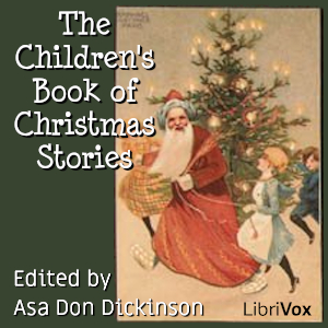 The Children's Book of Christmas Stories (Version 2) - Various Listen Free Audiobook MP3 📙 Free Audiobook Websites