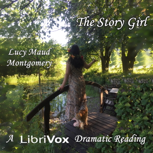 The Story Girl (Version 2 Dramatic Reading) - Lucy Maud Montgomery Listen Free Audiobook MP3 📙 Free Audiobook Websites
