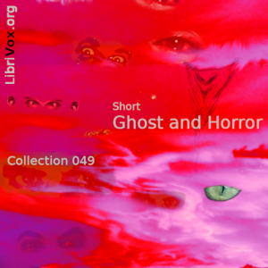 Short Ghost and Horror Collection 049 - Various Listen Free Audiobook MP3 📙 Free Audiobook Websites