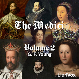 The Medici, Volume 2 - G. F. Young Listen Free Audiobook MP3 📙 Free Audiobook Websites