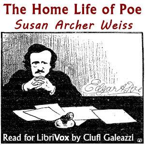 The Home Life of Poe - Susan Archer Weiss Listen Free Audiobook MP3 📙 Free Audiobook Websites