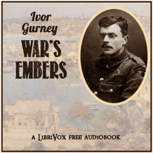 War's Embers - Ivor Gurney Listen Free Audiobook MP3 📙 Free Audiobook Websites