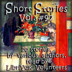 Short Story Collection Vol. 097 - Various Listen Free Audiobook MP3 📙 Free Audiobook Websites